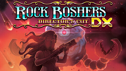 Περισσότερες πληροφορίες για "Nintendo ROCK BOSHERS DX: Director's Cut (Nintendo Switch)"